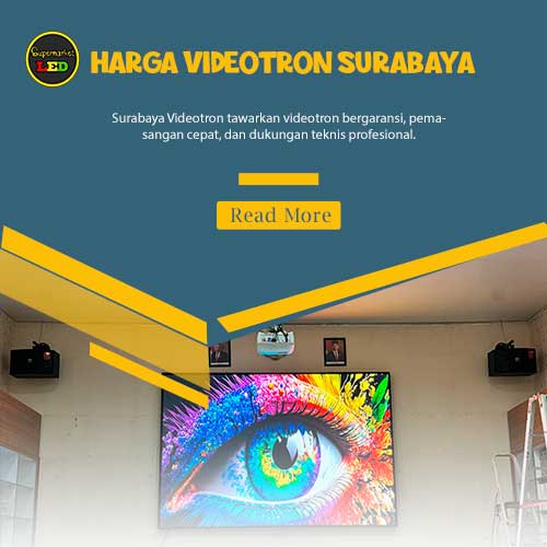 Harga Videotron Surabaya