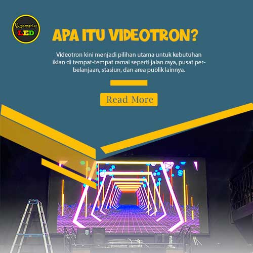 Ukuran Videotron Indoor